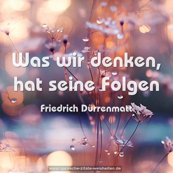 Was wir denken, hat seine Folgen