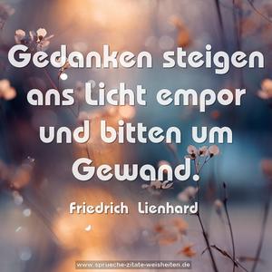 Gedanken steigen ans Licht empor und bitten um Gewand.