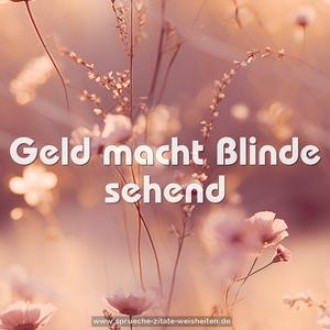 Geld macht Blinde sehend