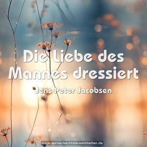 Die Liebe des Mannes dressiert