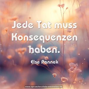 Jede Tat muss Konsequenzen haben.