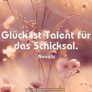 Glück ist Talent für das Schicksal.