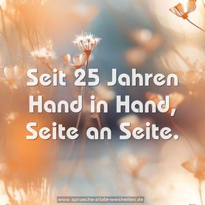 Seit 25 Jahren Hand in Hand, Seite an Seite.