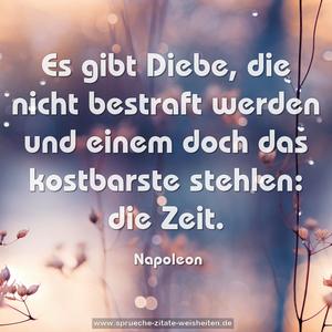 Es gibt Diebe, die nicht bestraft werden und einem doch das kostbarste stehlen: die Zeit.