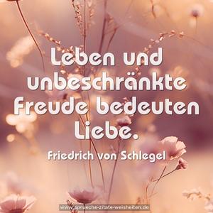 Leben und unbeschränkte Freude bedeuten Liebe.